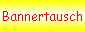 Bannertausch